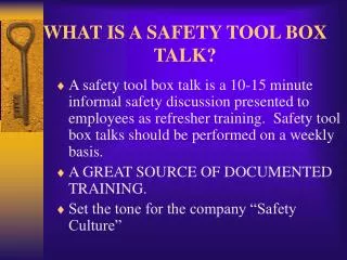 WHAT IS A SAFETY TOOL BOX TALK?