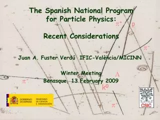 The Spanish National Program for Particle Physics: Recent Considerations