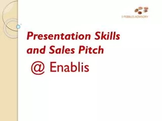 Presentation Skills and Sales Pitch @ Enablis