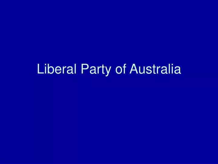 liberal party of australia