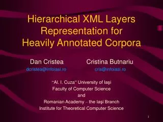 Hierarchical XML Layers Representation for Heavily Annotated Corpora