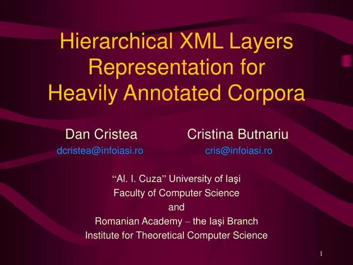 hierarchical xml layers representation for heavily annotated corpora