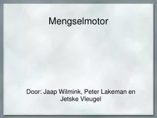 mengselmotor