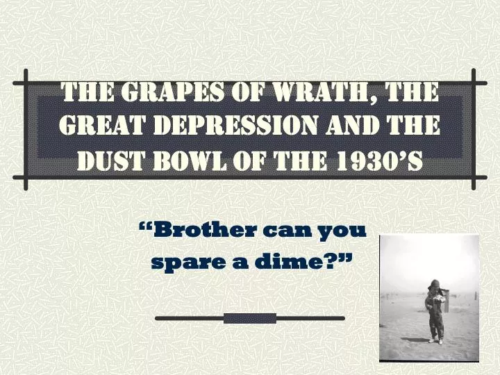 the grapes of wrath the great depression and the dust bowl of the 1930 s