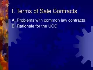 I. Terms of Sale Contracts