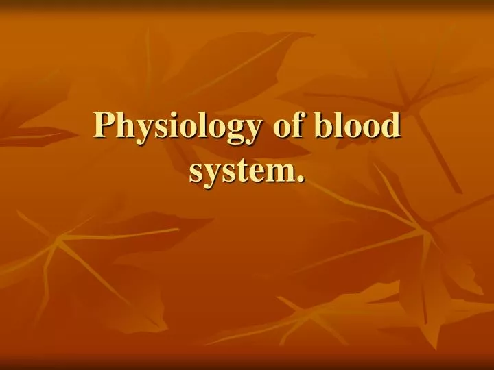 physiology of blood system