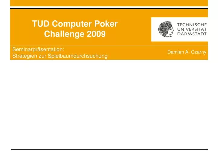 tud computer poker challenge 2009