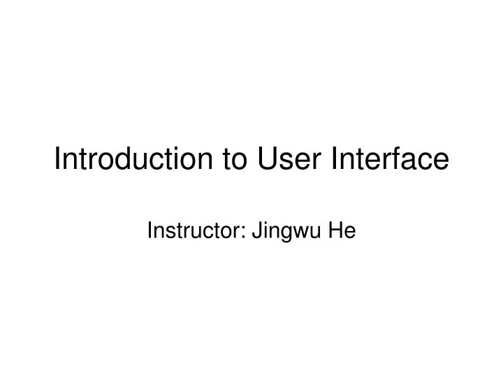 introduction to user interface