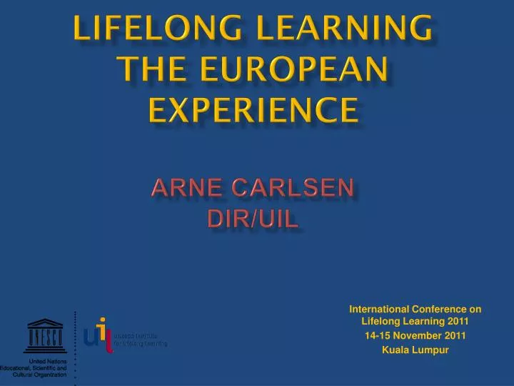 lifelong learning the european experience arne carlsen dir uil
