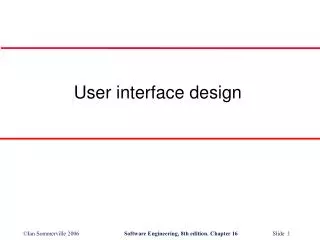 User interface design