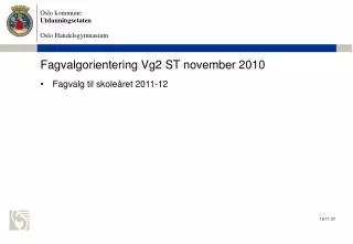 fagvalgorientering vg2 st november 2010