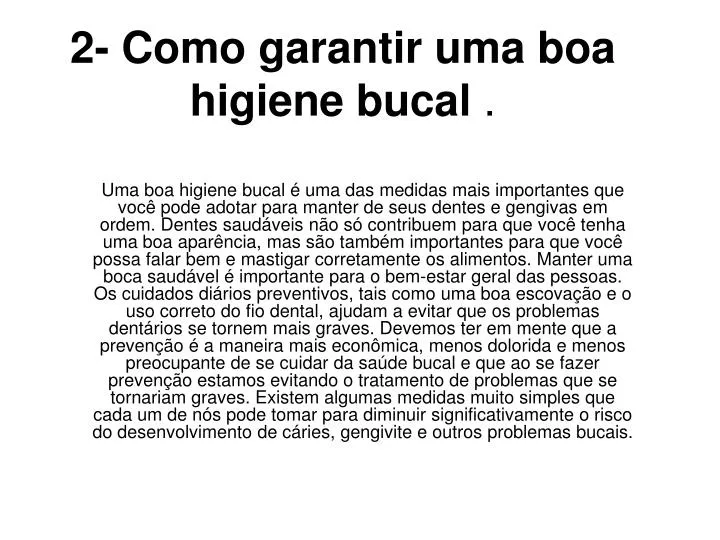 2 como garantir uma boa higiene bucal