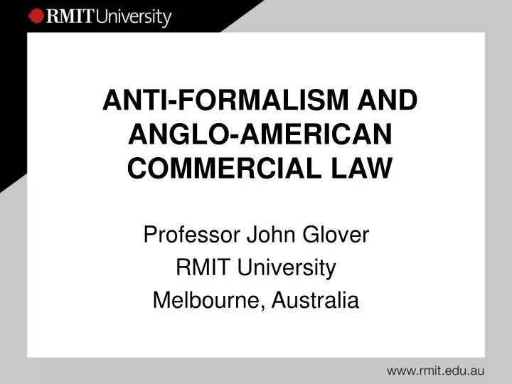 anti formalism and anglo american commercial law