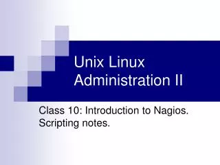 Unix Linux Administration II