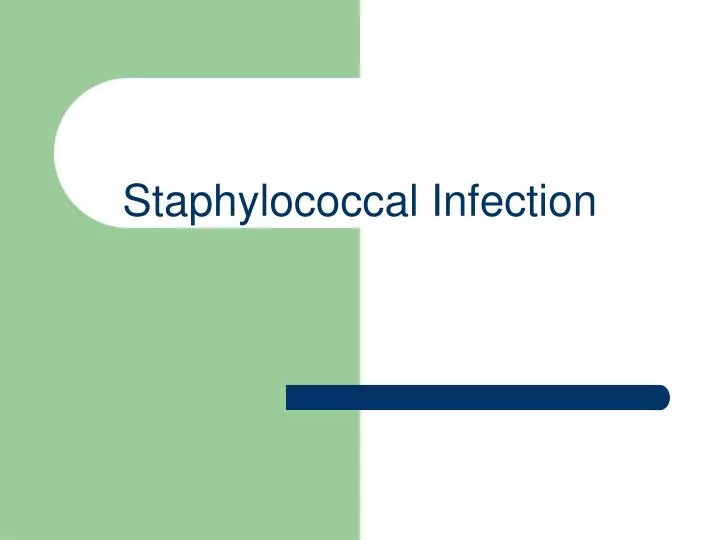 staphylococcal infection