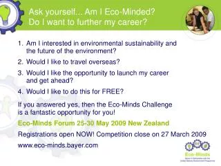 Ask yourself... Am I Eco-Minded? Do I want to further my career?