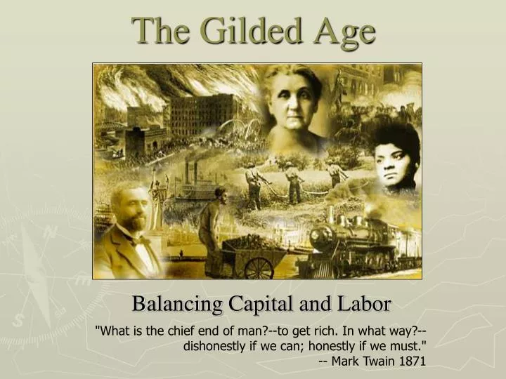 the gilded age