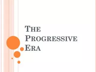the progressive era