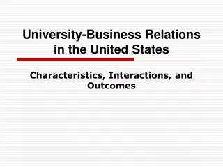 University-Business Relations in the United States