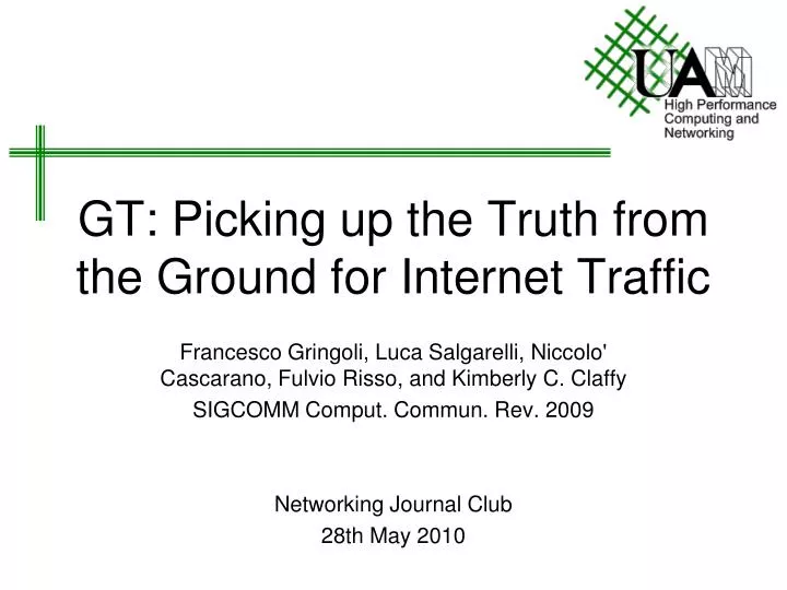 gt picking up the truth from the ground for internet traffic