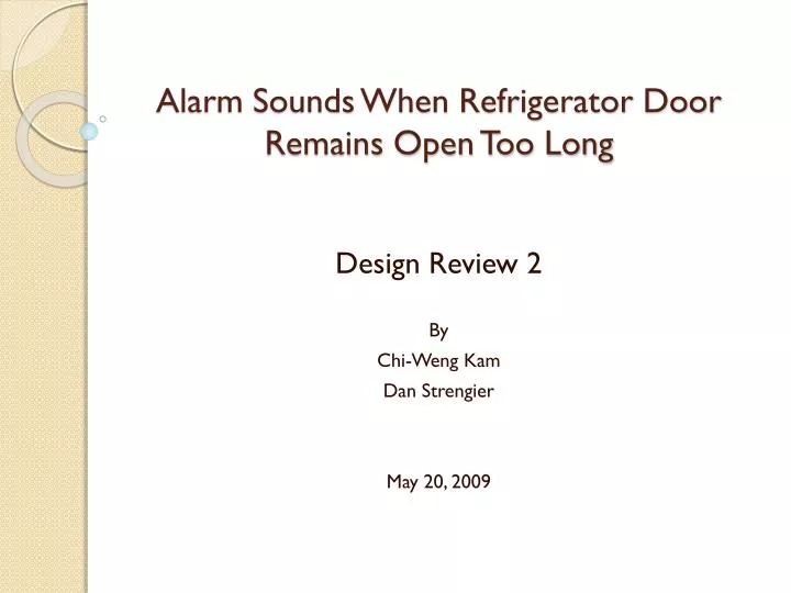alarm sounds when refrigerator door remains open too long