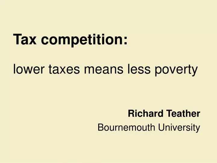 tax competition lower taxes means less poverty