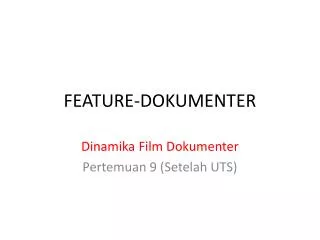 feature dokumenter