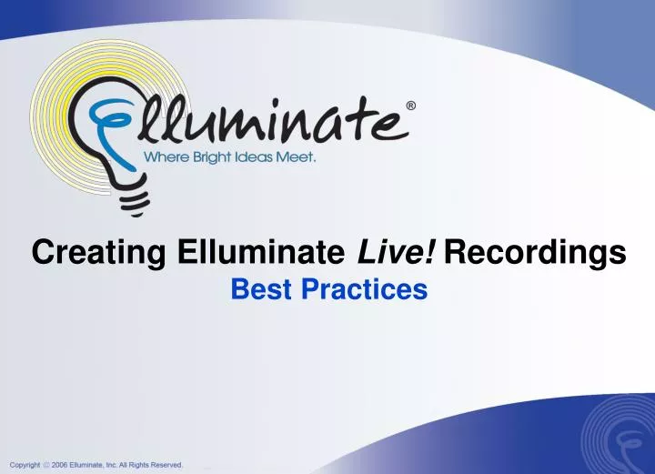 creating elluminate live recordings best practices