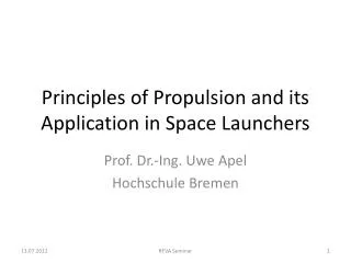 Principles of Propulsion and its Application in Space Launchers