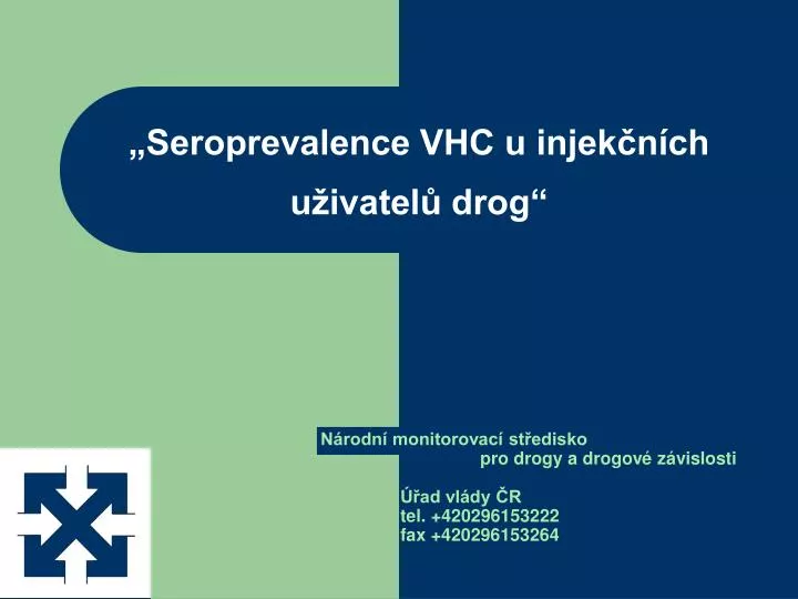 seroprevalence vhc u injek n ch u ivatel drog