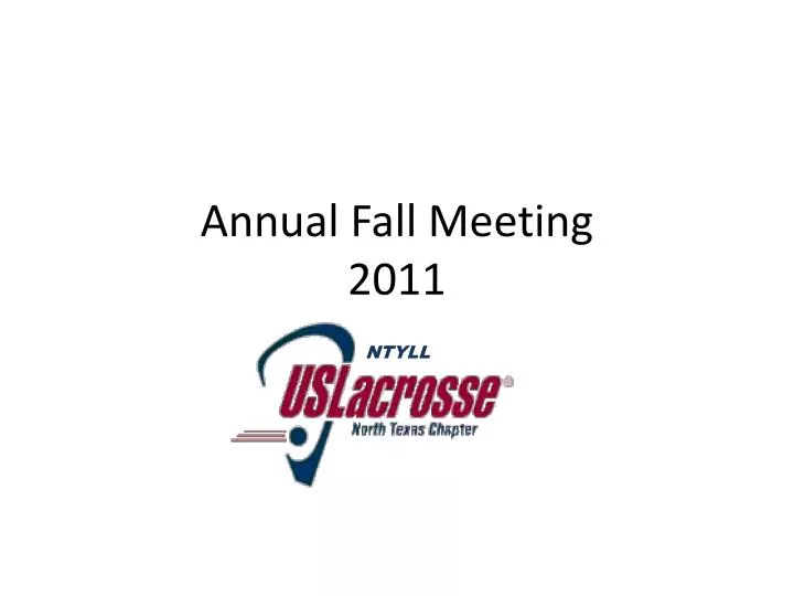 annual fall meeting 2011