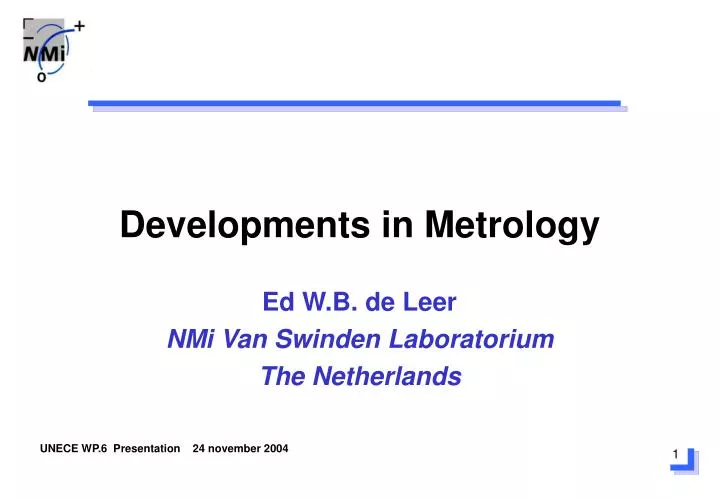 developments in metrology