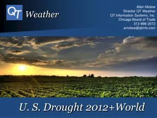 U. S. Drought 2012+World