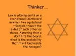 Thinker…. - slide 1