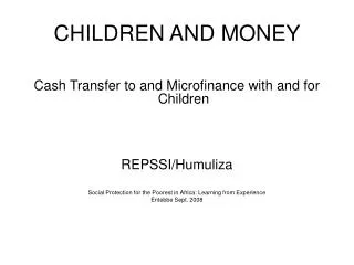 CHILDREN AND MONEY