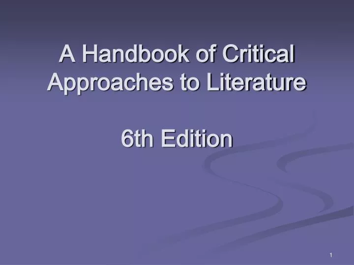 a handbook of critical approaches to literature 6th edition