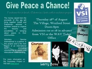 Fundraiser for an Israeli / Palestinian / Irish conflict resolution project