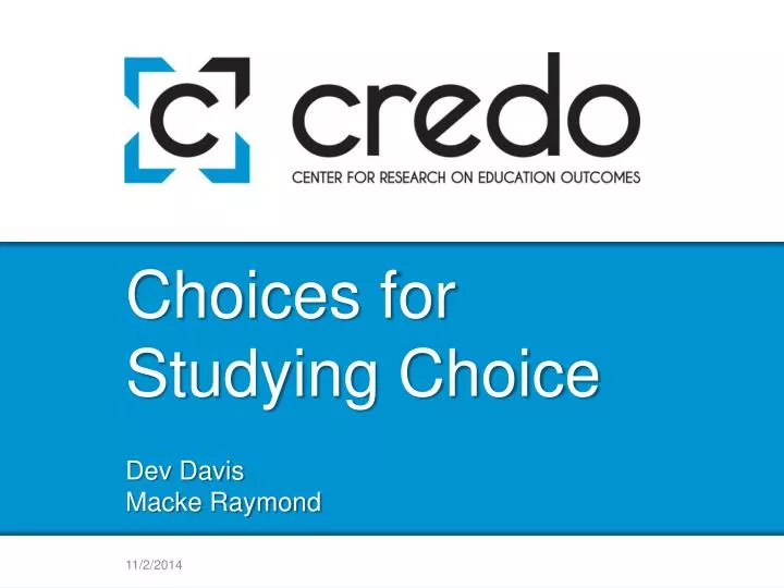 choices for studying choice dev davis macke raymond