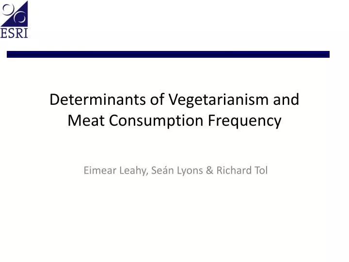 determinants of vegetarianism and meat consumption frequency