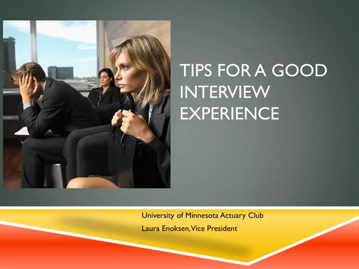 tips for a good interview experience