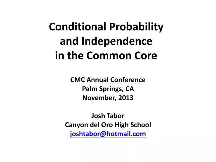 conditional probability and independence in the common core