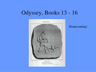 Odyssey, Books 13 - 16