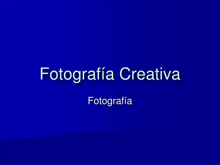 fotograf a creativa
