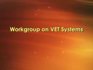 workgroup on vet systems