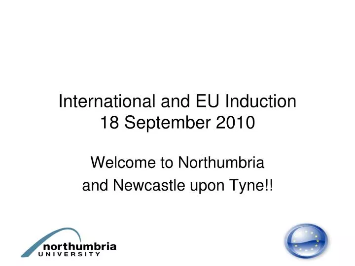 international and eu induction 18 september 2010