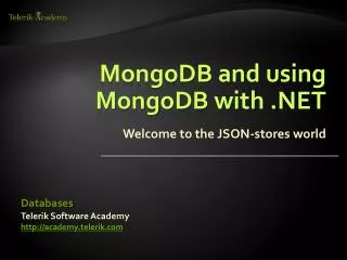 MongoDB and using MongoDB with .NET