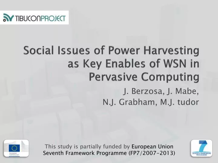 social issues of power harvesting as key enables of wsn in pervasive computing