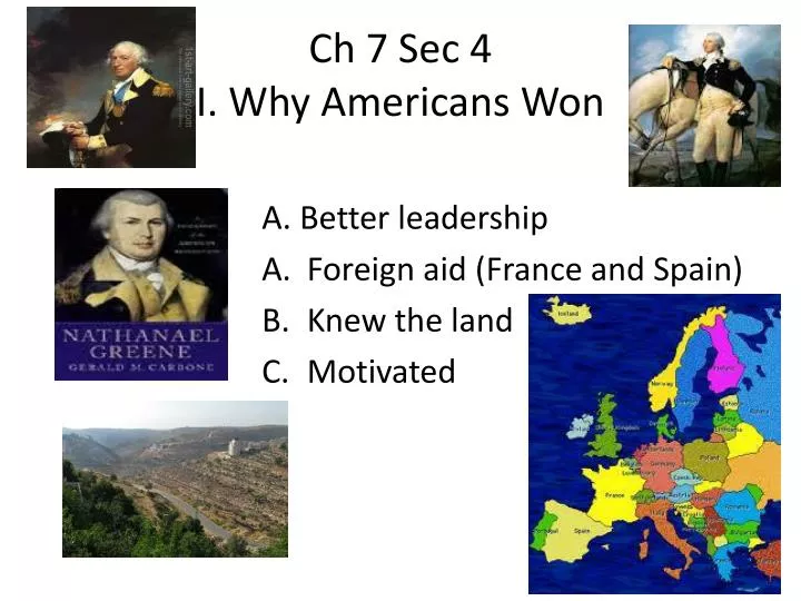 ch 7 sec 4 i why americans won