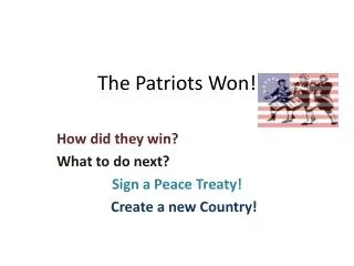 The Patriots Won!