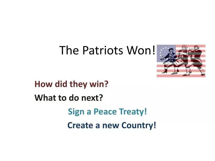 the patriots won